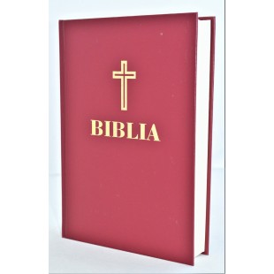 Biblia – ediție omagială 100 de ani de la Marea Unire, cartonata, visinie, marime mare, margini albe (cu aprobarea Sf. Sinod)